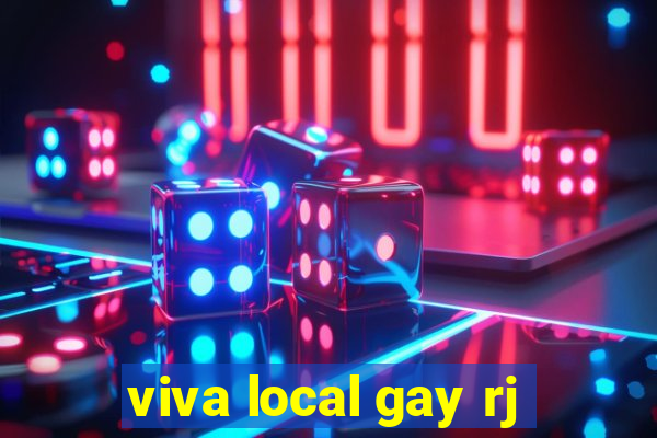 viva local gay rj